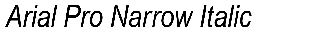 Arial Pro Narrow Italic